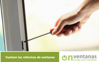 vuelven las reformas de ventanas